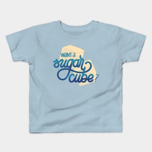 Want a sugar cube? Kids T-Shirt